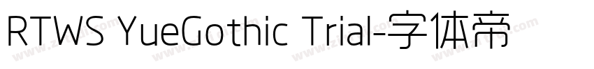 RTWS YueGothic Trial字体转换